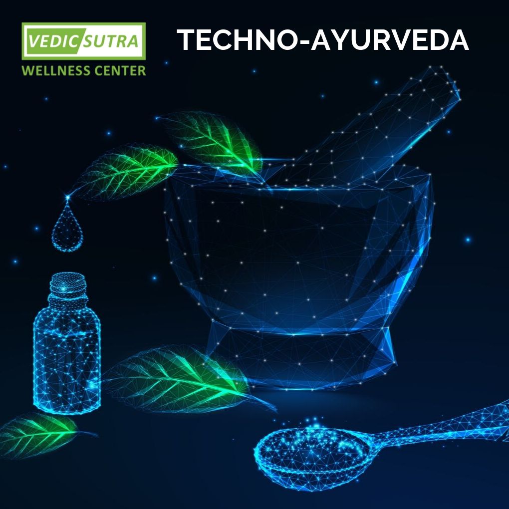 techno ayurveda Vedic sutra noida