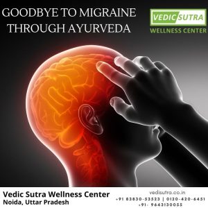 Migraine Treatment through Ayurveda